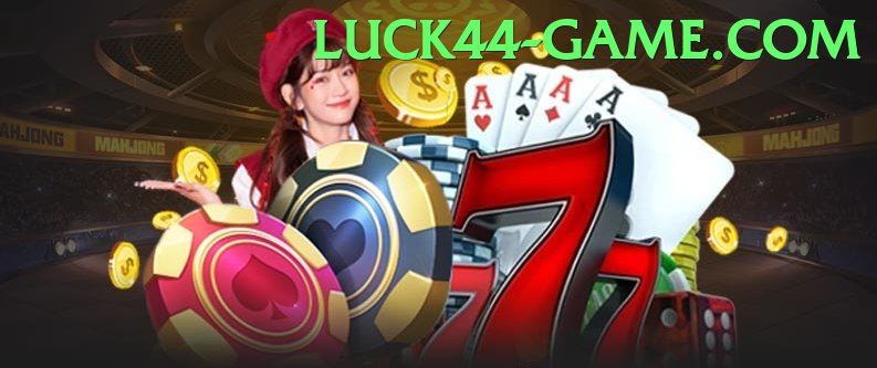 Luck44
